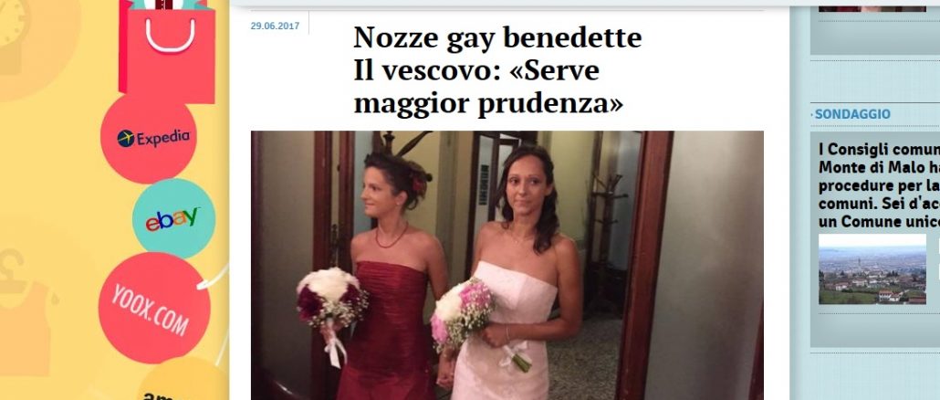 "Gesegnete Homo-Ehe. Der Bischof: "Es braucht mehr Klugheit" (Il Giornale di Vicenza, 29. Juni 2017)).