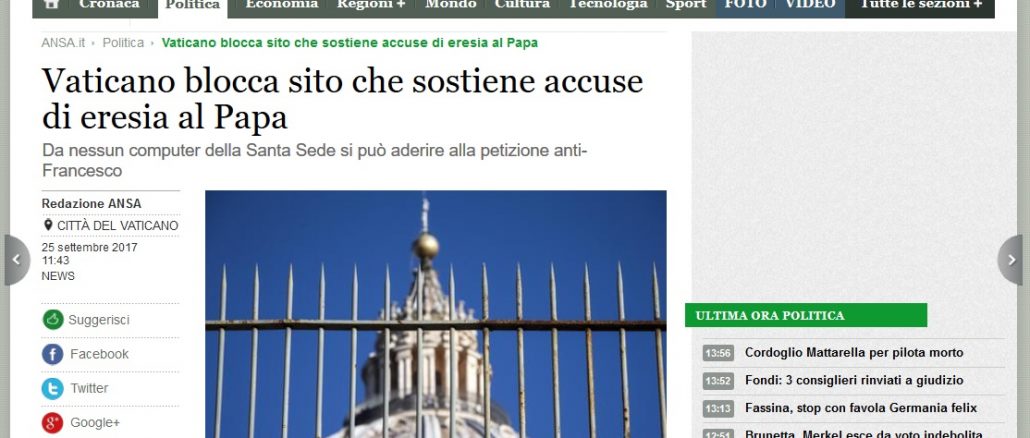 Vatikan übt Zensur: Zugang zur Internetseite "Zurechtweisung von Papst Franziskus wegen der Verbreitung von Häresien" im Vatikanstaat blockiert.