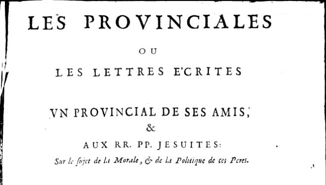 "Les Provinciales" (Provinzlerbriefe) von Blaise Pascal (1656/1657) gegen die Kasuistik der Jesuiten.