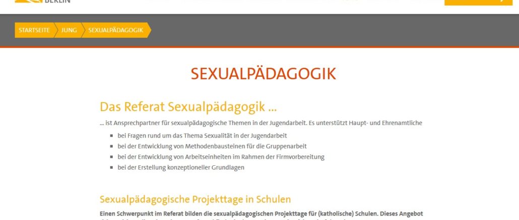 Sexualpädagogik im Erzbistum Berlin mit Eliminierungstendenz gegen die klassische Ehe und Familie.