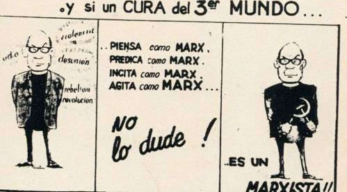 Flugblatt gegen Angelelli Anfang der 70er Jahre: Wer wie ein Marxist denkt und redet, ist auch einer.
