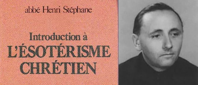 Der Priester André Gircourt alias Henri Stéphane scheiterte mit seinem Versuch, eine „christliche“ Esoterik zu entwickeln.