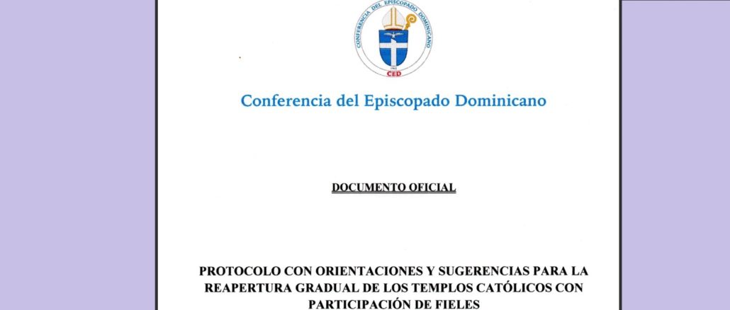 Protokoll der Dominikanischen Bischofskonferenz zu „Corona“: Verbot der Mundkommunion und Unterlassung der Formel des Ritus der Kommunionspendung.