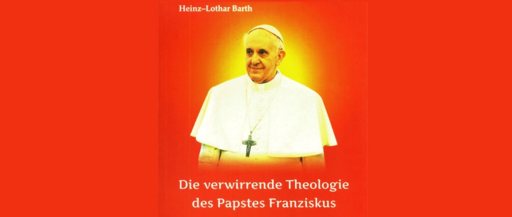 Wer sich für Theologie interessiert, kommt am neuen Barth nicht vorbei: Heinz-Lothar Barth legt in seinem neuen Buch eine starke, kritische Würdigung der Theologie von Papst Franziskus vor.