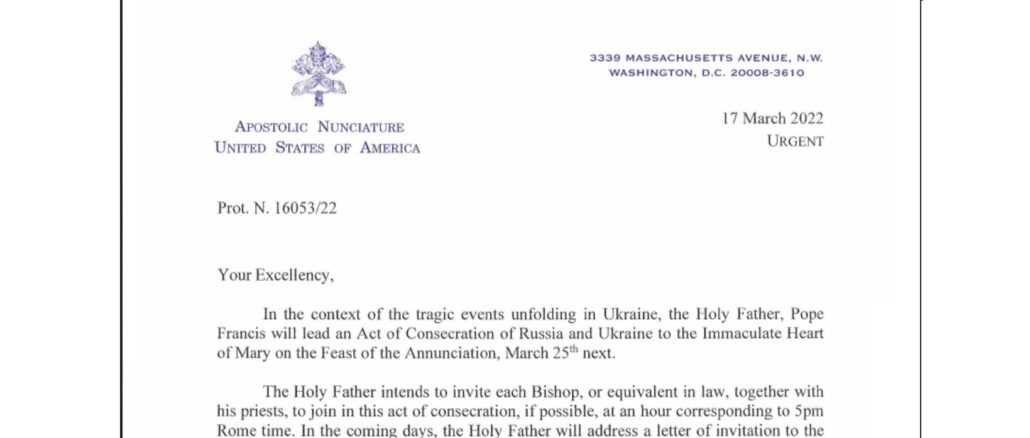 Papst Franziskus ließ über die Nuntiaturen allen Bischöfen ein Einladung aussprechen, am 25. März mit ihm die Weihe Rußlands und der Ukraine zu vollziehen.