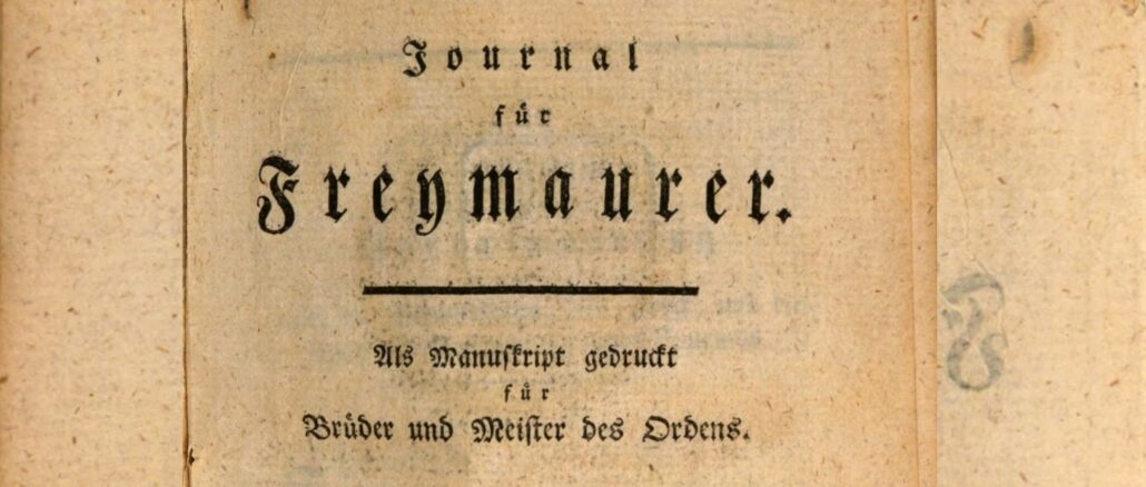 Das Journal für Freymaurer, die Zeitschrift der Wiener Loge "Zur wahren Eintracht".