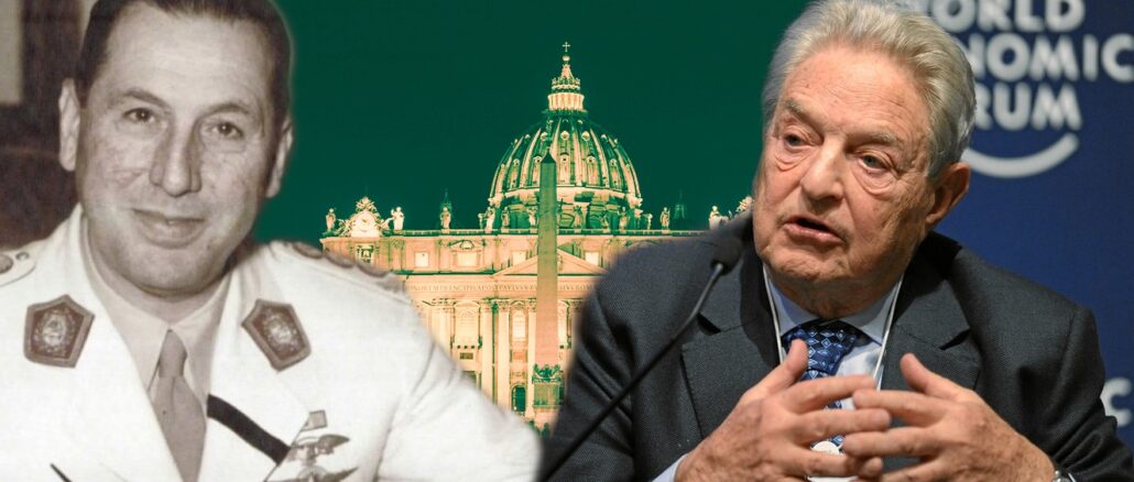 Papst Franziskus ist nicht dem Peronismus von Juan Domingo Peron verpflichtet, sondern George Soros, dem Strohmann einer jener Familie, denen die Welt gehört George Soros Juan Domingo Peron