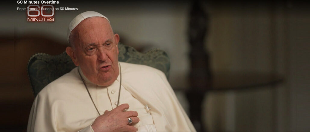 Papst Franziskus sagt in einem CBS-Interview, das am Pfingstsonntag ausgestrahlt wird, daß konservative Katholiken "selbstmörderisch" seien.