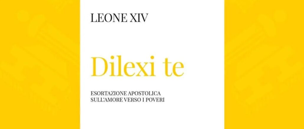Dilexi te, die erste apostolische Exhortatio von Papst Leo XIV., behandelt das Thema Armut und die christliche Antwort darauf Dilexi te, die erste apostolische Exhortatio von Papst Leo XIV., behandelt das Thema Armut und die christliche Antwort darauf