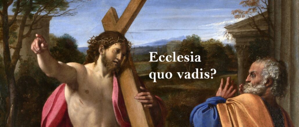 Ecclesia quo vadis?