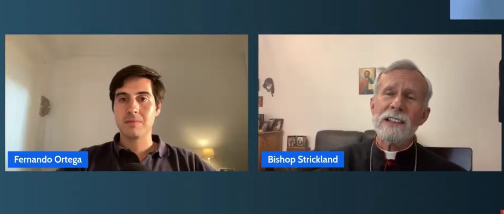 Bischof Joseph Strickland, ein profilierter Vertreter des katholischen Episkopats meldete sich in einem Interview zu Wort. Von Papst Franziskus war er seines Amtes enthoben worden