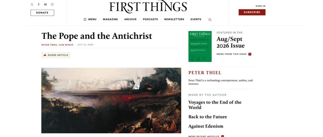 "Der Papst und der Antichrist". Peter Thiel veröffentlichte einige seiner Überlegung in einem Aufsatz für First Things.