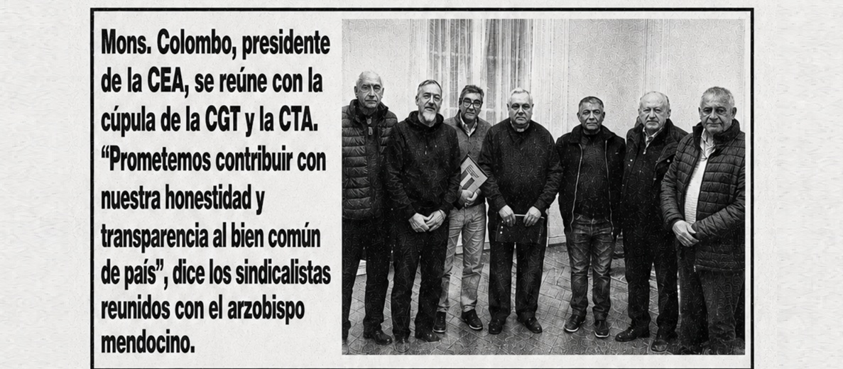Treffen der Spitze der Argentinischen Bischofskonferenz mit linken Gewerkschaftsführern: Wer sind die Bischöfe, wer die Gewerkschaftsführer?