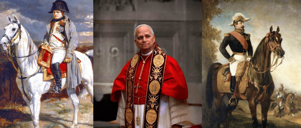 Leo XIV. mit Napoleon (links) und dessen Neffen Napoleon III. Wem ähnelt der päpstliche Regierungsstil nach dem bergoglianischen Chaos mehr: dem Neffen oder dem Onkel?