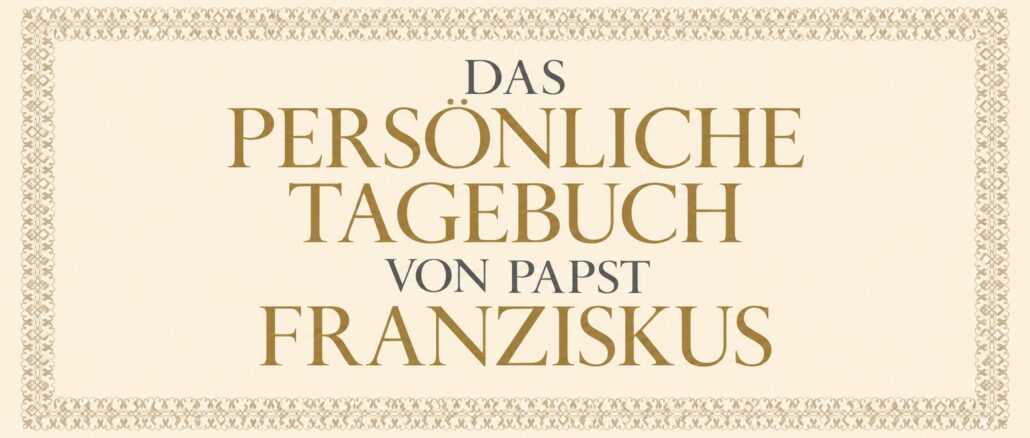 "Das persönliche Tagebuch von Papst Franziskus" enthält, so die Verlagsankündigung, Aufzeichnungen von Jorge Mario Bergoglio aus der Zeit von 1992 bis 2024, die von Kardinal Tucho Fernández redigiert wurden.