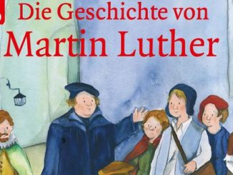 "Die Geschichte des Martin Luther", herausgegeben vom katholischen Don Bosco Verlag