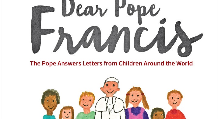 Neues Papst-Kinderbuch "Dear Pope Francis"