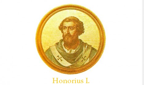 Honorius I., der Papst, der als Häretiker verurteilt wurde