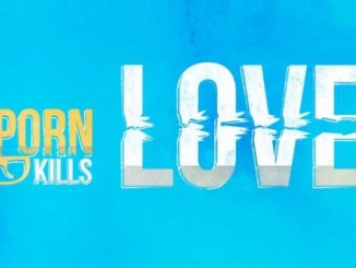 Porn Kills Love - Pornographie tötet die Liebe (LifeSiteNews)